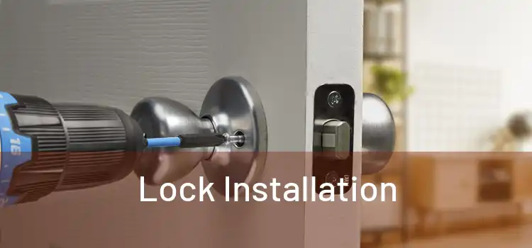  Lock Installation 