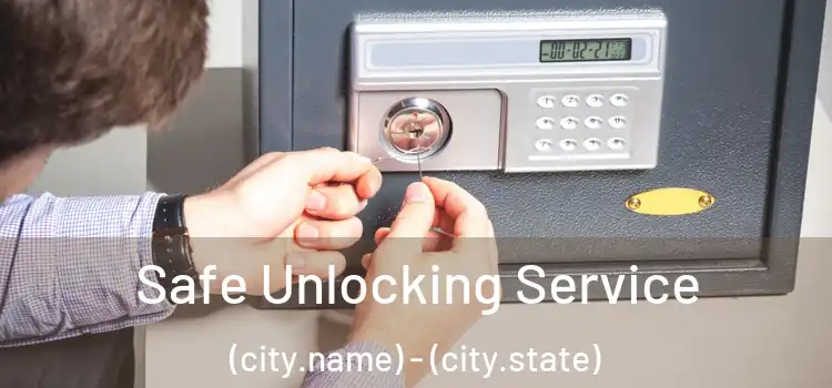 Safe Unlocking Service (city.name) - (city.state)